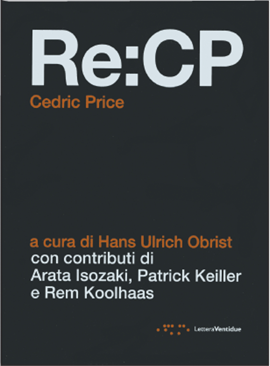 Il ritorno di Cedric Price, Contro larchitettura