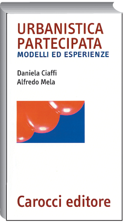 Urbanistica Partecipata. Modelli ed esperienze