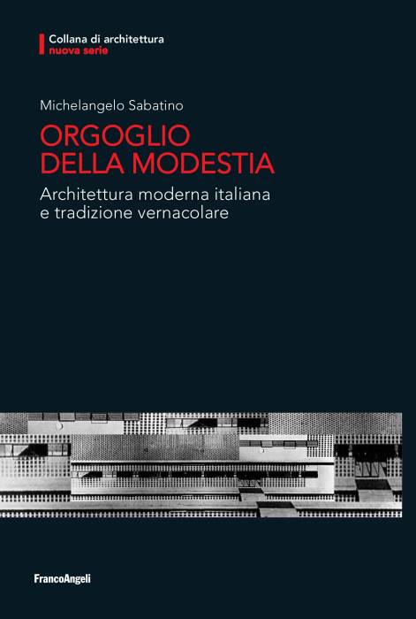 Il ruolo del vernacolo nell’architettura moderna italiana