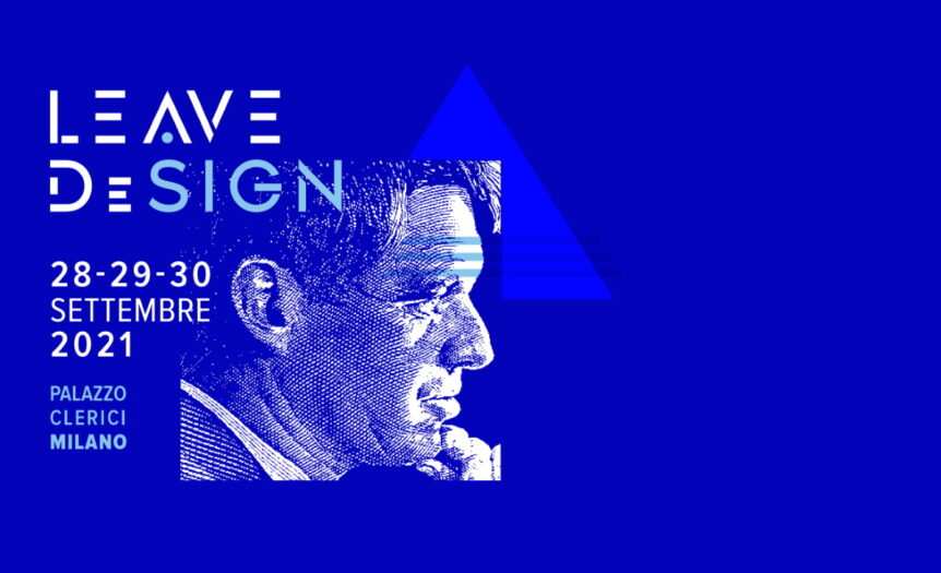 Leave DeSign, il Design fa (del) bene