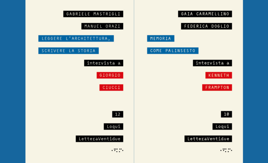 Giorgio Ciucci e Kenneth Frampton, dialogo a distanza