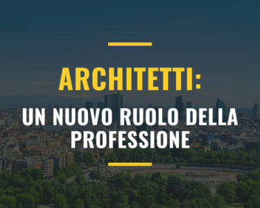 Architetti: un nuovo ruolo della professione