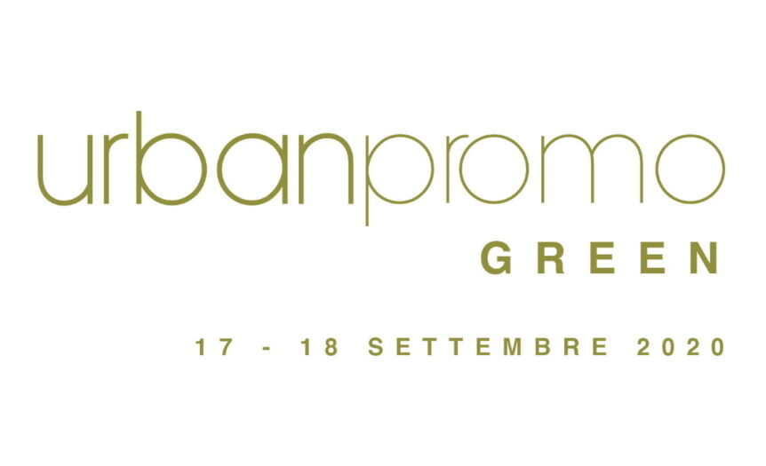 17 e 18 settembre: ritorna Urbanpromo Green