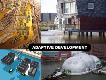 Esempi attuali e futuri di sviluppo adattativo al fenomeno dell’innalzamento delle acque (fonte, Rotterdam Climate Proof)