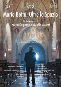 Locandina fim "Mario Botta. The Space Beyond",
di Loretta Dalpozzo, Michèle Volontè, Switzerland 2018, 78’