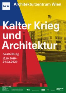 Locandina mostra "Cold war and architecture" all'Architekturzentrum