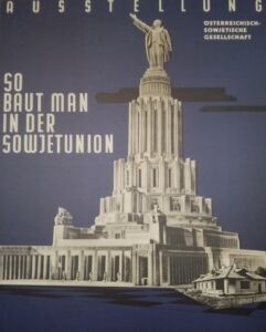 Poster di propaganda di una mostra sull'architettura sovietica (© Flavia Foradini)