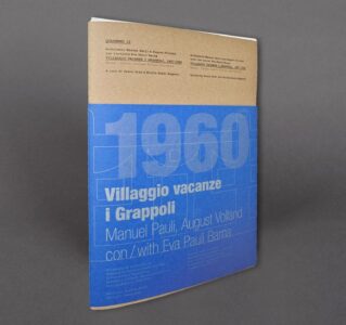 Villaggio vacanze "I Grappoli", Quaderni della Costruzione, Accademia di Mendrisio, 2026