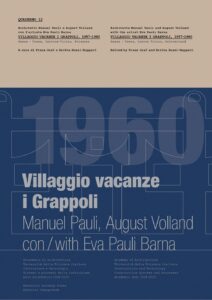 Villaggio vacanze "I Grappoli", Quaderni della Costruzione, Accademia di Mendrisio, 2026